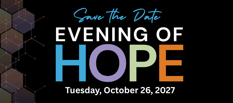 Save the date Evening of Hope Tuesday, October 27, 2027